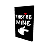 They're Mine (Right)